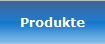 Produkte